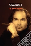 Il Tumulto. E-book. Formato Mobipocket ebook di Un Cavaliere Oscuro