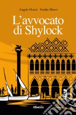 L’avvocato di Shylock. E-book. Formato EPUB ebook