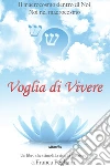 Voglia di vivere. E-book. Formato Mobipocket ebook di Franca Pogliani