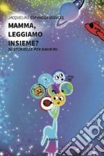 Mamma, leggiamo insieme?. E-book. Formato EPUB ebook