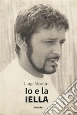 Io e la iella. E-book. Formato EPUB