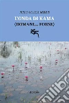 L’onda di Kama. E-book. Formato Mobipocket ebook di Piero Maria Mikus