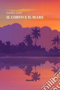 Il corvo e il mare. E-book. Formato Mobipocket ebook