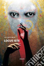 Locus Iste. E-book. Formato EPUB