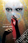 Locus Iste. E-book. Formato EPUB ebook