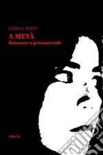 A metà. E-book. Formato EPUB