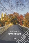 Four Fingers. E-book. Formato EPUB ebook