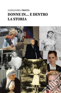 Donne in... e dentro la storia. E-book. Formato EPUB ebook