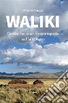 Waliki. E-book. Formato EPUB ebook