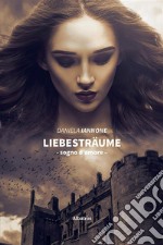 Liebesträume. E-book. Formato EPUB