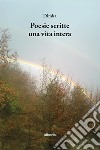 Poesie scritte una vita intera. E-book. Formato EPUB ebook