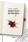 Resoconto di una vita. E-book. Formato EPUB ebook