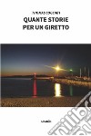 Quante storie per un giretto. E-book. Formato EPUB ebook