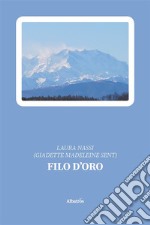 Filo d&apos;oro. E-book. Formato EPUB ebook