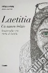 LAETITIA Un nuovo inizio. E-book. Formato EPUB ebook di Letizia Milesi