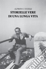 Storielle vere di una lunga vita. E-book. Formato EPUB