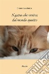 Il gatto che veniva dal mondo sparito. E-book. Formato EPUB ebook