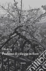 Profumo di ciliegio in fiore. E-book. Formato EPUB ebook