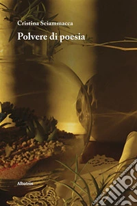 Polvere di poesia. E-book. Formato EPUB ebook