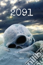 2091. E-book. Formato EPUB ebook