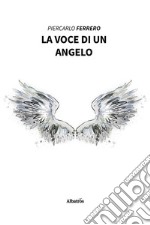 La voce di un angelo. E-book. Formato EPUB