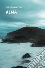 Alma. E-book. Formato EPUB ebook