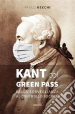 Kant col green pass. E-book. Formato EPUB ebook