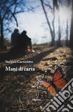 Mani di carta. E-book. Formato EPUB ebook