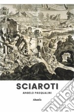 Sciaroti. E-book. Formato EPUB ebook