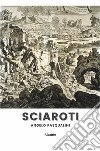 Sciaroti. E-book. Formato EPUB ebook