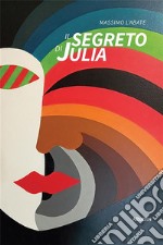 Il segreto di Julia. E-book. Formato EPUB