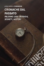 Cronache dal passato. E-book. Formato EPUB ebook