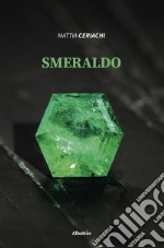 Smeraldo. E-book. Formato EPUB ebook