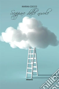 Scappare dalle nuvole. E-book. Formato EPUB ebook