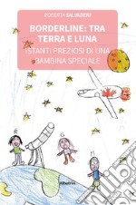 Borderline: tra Terra e Luna. E-book. Formato EPUB