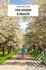 Tra Sogno e Realtà. E-book. Formato EPUB