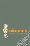 Signor Buddha. E-book. Formato EPUB ebook di jessica jansen