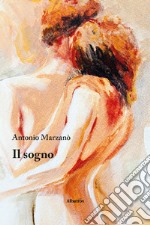 il sogno. E-book. Formato EPUB ebook