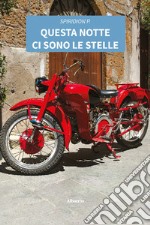 Questa notte ci sono le stelle. E-book. Formato EPUB ebook