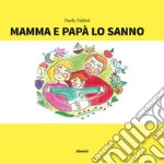 Mamma e papà lo sanno. E-book. Formato EPUB ebook