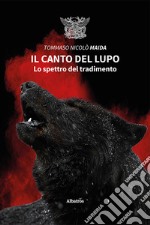 Il canto del lupo. E-book. Formato EPUB ebook