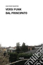 Versi Punk dal Principato. E-book. Formato EPUB