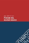 Poesie del nuovo Mario. E-book. Formato EPUB ebook