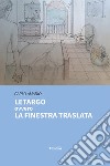 Letargo ovvero La finestra traslata. E-book. Formato EPUB ebook di Carlo Amadio