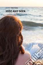 Hide and Seek. E-book. Formato EPUB ebook