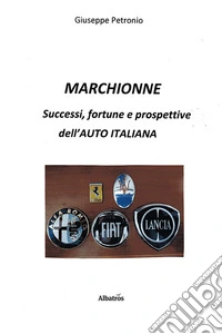Marchionne. E-book. Formato EPUB ebook