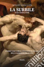 La Surbile e gli Angeli neri. E-book. Formato EPUB