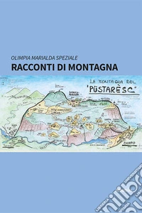 Racconti di montagna. E-book. Formato EPUB ebook