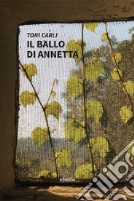 Il ballo di Annetta. E-book. Formato EPUB