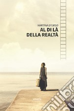 Al di là della realtà. E-book. Formato EPUB